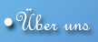 Wissenswertes ber uns